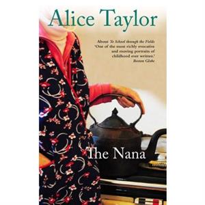 The Nana by Alice Taylor