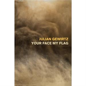 Your Face My Flag by Julian Gewirtz