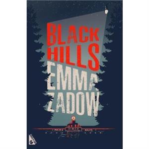 Black Hills by Emma Zadow