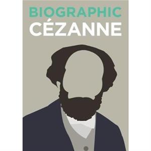 Biographic Cezanne by Katie Greenwood