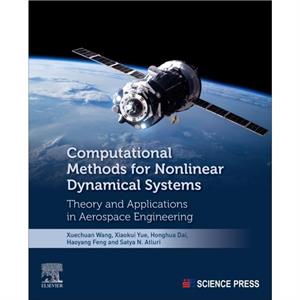 Computational Methods for Nonlinear Dynamical Systems by Atluri & Satya N. Professor & Texas Tech University & USA