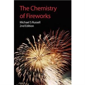 Chemistry of Fireworks by Michael S Russell