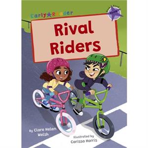 Rival Riders by Clare Helen Welsh