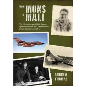 From Mons to Mali by Andrew Thomas