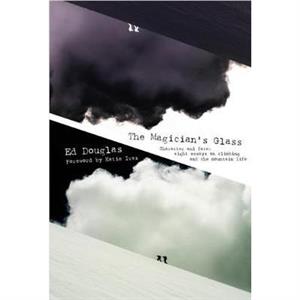 The Magicians Glass by Ed Douglas