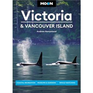 Moon Victoria  Vancouver Island Third Edition by Andrew Hempstead