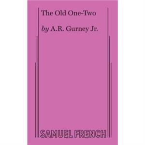 The Old Onetwo by Gurney Jr. A.R.