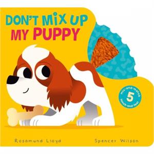 Dont Mix Up My Puppy by Rosamund Lloyd