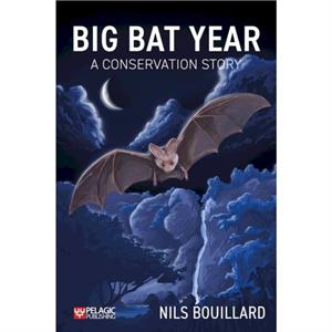 Big Bat Year by Nils Bouillard