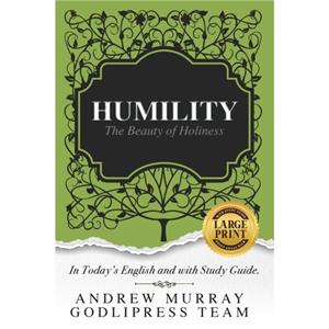 Andrew Murray Humility by Godlipress Team