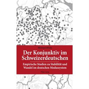 Der Konjunktiv Im Schweizerdeutschen by Michael Wilde