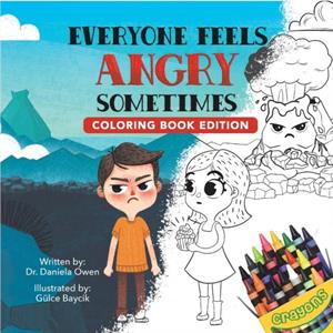 Everyone Feels Angry Sometimes by Dr Daniela Owen