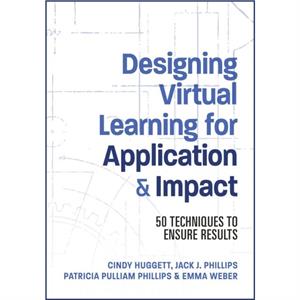 Designing Virtual Learning for Application and Impact by Emma Weber