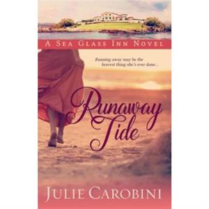 Runaway Tide by Julie RWA Carobini