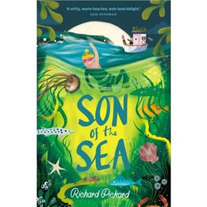 Son of the Sea by Richard Pickard