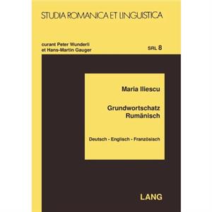 Grundwortschatz Rumaenisch by Iliescu & Maria