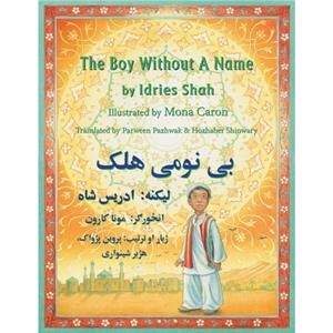 The English and Pashto Edition Boy without a Name by MonaIll. Caron