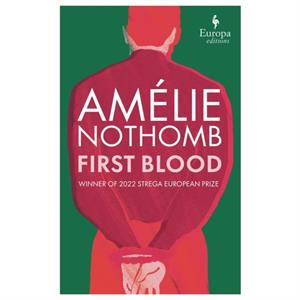 First Blood by Amelie Nothomb