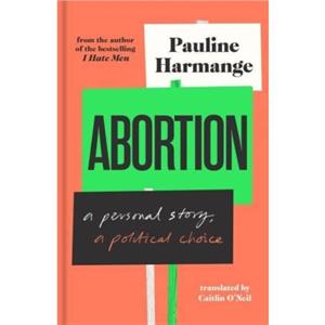 Abortion by Pauline Harmange