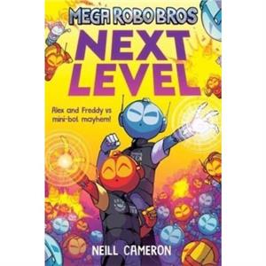 Mega Robo Bros 5 Next Level by Neill Cameron