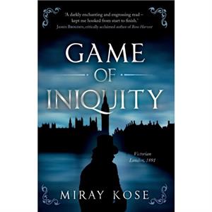 Game of Iniquity by Miray Kose