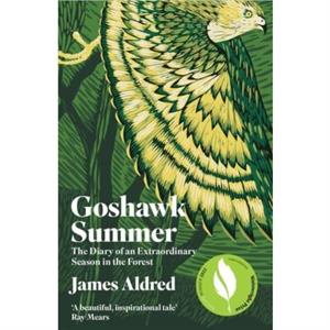 Goshawk Summer by James Aldred