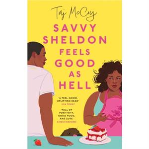 Savvy Sheldon Feels Good As Hell by Taj McCoy