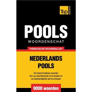 Thematische woordenschat NederlandsPools  9000 woorden by Andrey Taranov