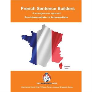 French Sentence Builders  a Lexicogrammar Approach by Dylan Vinales