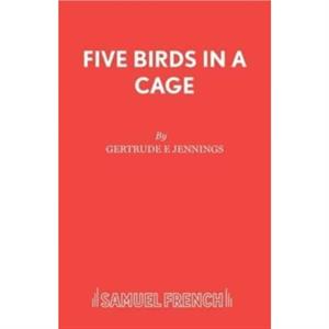 Five Birds in Cage by G. Jennings