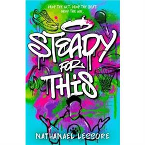 Steady For This by Nathanael Lessore