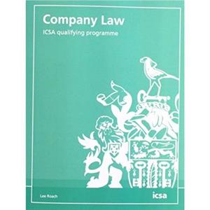 Company Law ICSA qualifying programme by Lee Roach