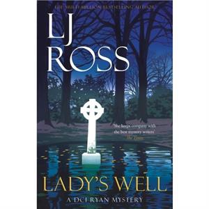 Ladys Well by LJ Ross