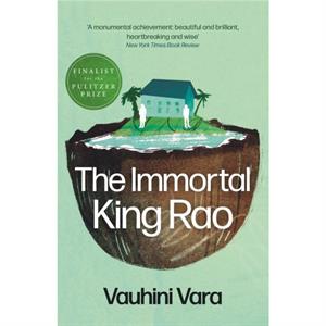 The Immortal King Rao by Vauhini Vara