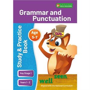 KS1 Grammar  Punctuation Study and Practice Book for Ages 57 Years 1  2 Perfect for learning at home or use in the classroom by Foxton Books