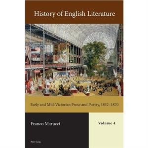 History of English Literature Volume 4 by Franco Marucci