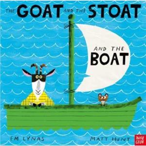 The Goat and the Stoat and the Boat by Em Lynas