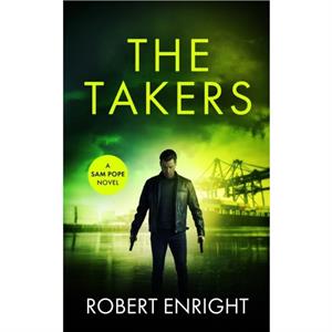 The Takers by Robert Enright