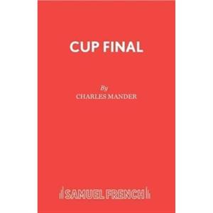 Cup Final by Charles Mander