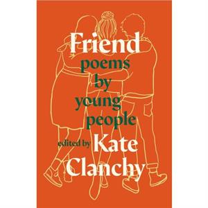 Friend by Kate Clanchy