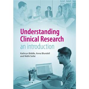 Understanding Clinical Research by Nidhi Sofat