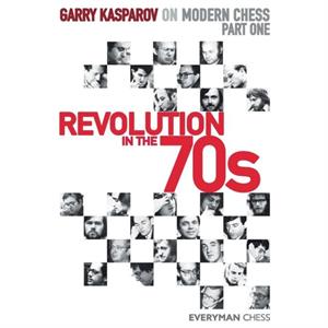 Garry Kasparov on Modern Chess. Part One by Garry Kasparov