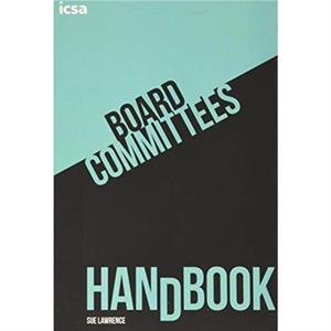 Board Committees Handbook by Sue Lawrence