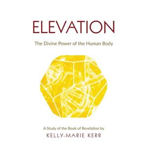 Elevation by KellyMarie Kerr