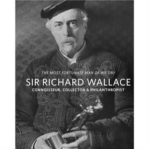 Sir Richard Wallace by Suzanne Higgott