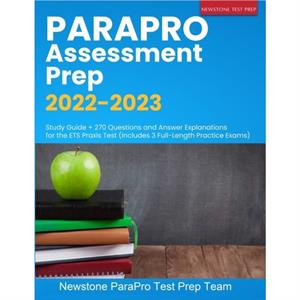 ParaPro Assessment Prep 20222023 by Newstone Parapro Test Prep Team