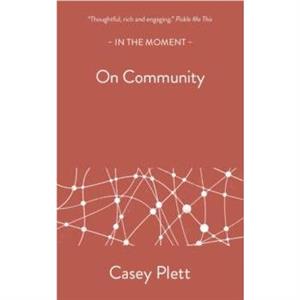 On Community by Casey Plett