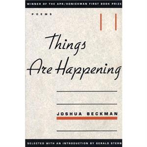 Things are Happening by Joshua Beckman