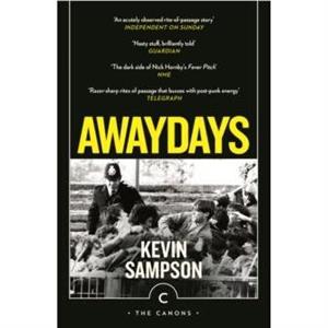 Awaydays by Kevin Sampson