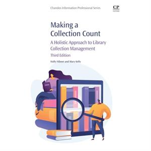 Making a Collection Count by Kelly & Mary Adult Services Librarian & Plymouth District Library & Plymouth & MI & USA